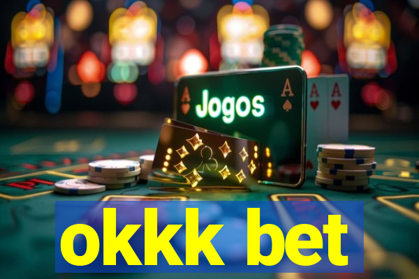 okkk bet